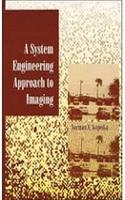 System Engineering Approach to Imaging