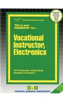 Vocational Instructor, Electronics: Passbooks Study Guide