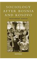Sociology after Bosnia and Kosovo