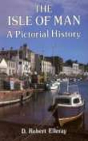 Isle of Man: A Pictorial History