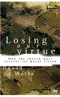 Losing Our Virtue