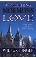 Approaching Mormons in Love