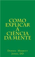 Como Explicar a Ciência da Mente