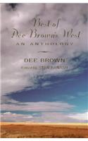 Best of Dee Brown's West: An Anthology