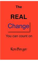 REAL Change You can count on
