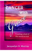 Cancer With Grace