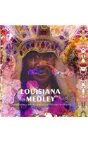 Louisiana Medley: Photographs by Keith Calhoun and Chandra McCormick