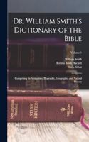 Dr. William Smith's Dictionary of the Bible