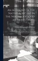Account of the Native Africans in the Neighbourhood of Sierra Leone