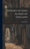 History of King Alfred of England