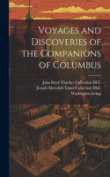 Voyages and Discoveries of the Companions of Columbus