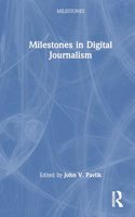 Milestones in Digital Journalism