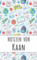 Notizen von Kaan: Liniertes Notizbuch für deinen personalisierten Vornamen