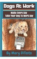 Dogs At Work