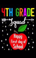 4th grade squad happy first day of school