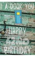 I A-Door You Happy 42nd Birthday