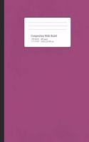 Composition Notebook: 7.5 x 9.25 Wide Ruled Paper Notebook for Students, Home School, Pre-School to College great for Writing Notes