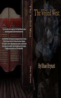 The Veiled West