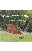 Ruby Learns to Read: Ruby, a little red hen finds reading hard.