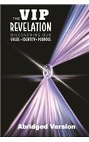 The V.I.P. Revelation