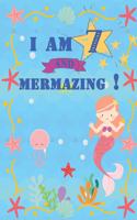 I Am 7 and Mermazing: Cute Mermaid Activity Journal, Sketchbook, Notebook, for Kids. Birthday Journal Mermaid for 6 Years Old Girls Birthday, Makes a Great Gift for Her 6