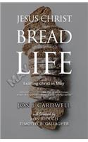 Jesus Christ, the Bread of Life