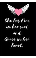 She Has Fire In Her Soul And Grace In Her Heart: Strength Faith Based International Women's Day, Makes A Perfect Gift for International Women's Day, Female Empowerment, Feminist Gift, Feminist Jour