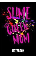 Slime Queen Mom: Notebook 100 Pages Journal 6x9 Blank Line