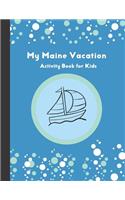 My Maine Vacation