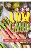 The Real Low Carb Cookbook