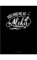 You Had Me At Aloha