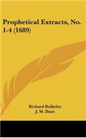 Prophetical Extracts, No. 1-4 (1689)
