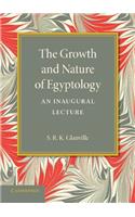 Growth and Nature of Egyptology