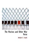 The Marines and Other War Verse