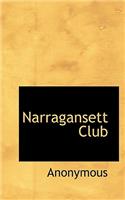 Narragansett Club: (English)