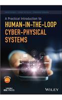 A Practical Introduction to Human-in-the-Loop Cyber-Physical Systems