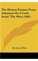 The Honest Farmer From Arkansas On A Lark Seein' The West (1905)