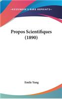 Propos Scientifiques (1890)