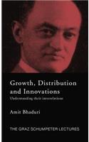 Growth, Distribution and Innovations