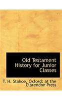 Old Testament History for Junior Classes