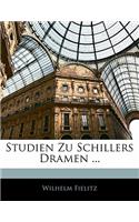 Studien Zu Schillers Dramen ...