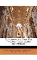 Vorlesungen Über Die Theologie Des Alten Testaments, Zweite Auflage