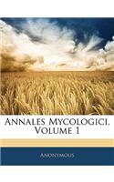 Annales Mycologici, Volume 1