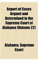 Report of Cases Argued and Determined in the Supreme Court of Alabama Volume 8