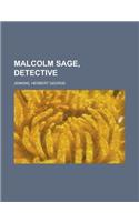 Malcolm Sage, Detective: (English)