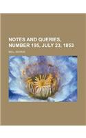Notes and Queries, Number 195, July 23, 1853: (English)