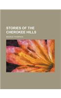 Stories of the Cherokee Hills