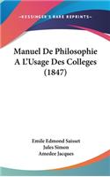 Manuel de Philosophie A L'Usage Des Colleges (1847)