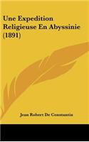 Une Expedition Religieuse En Abyssinie (1891)