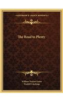 The Road to Plenty